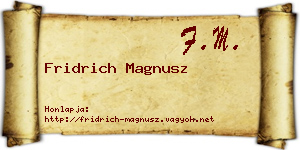 Fridrich Magnusz névjegykártya